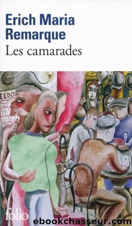 Les camarades by Erich Maria Remarque