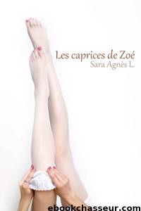 Les caprices de Zoé by Sara Agnès L
