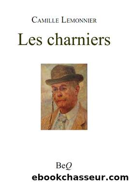 Les charniers by Camille Lemonnier