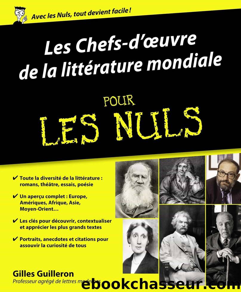 Les chefs-d'œuvres de la littérature mondiale Pour les Nuls by Gilles GUILLERON
