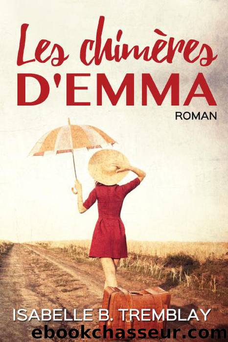 Les chimÃ¨res d'Emma by Isabelle Tremblay