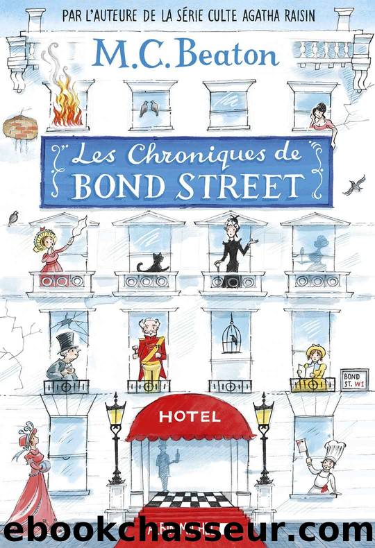 Les chroniques de Bond Street T1 by M. C. Beaton & M.C. Beaton