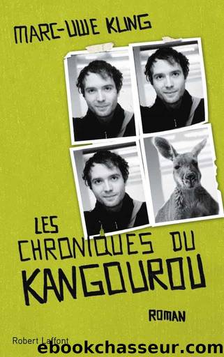 Les chroniques du kangourou by Marc-Uwe Kling