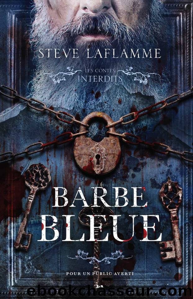 Les contes interdits - 22 - Barbe bleue by Laflamme Steve