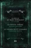 Les contes interdits - La belle au bois dormant - La petite sirÃ¨ne - Le vilain petit canard by Christian Boivin & Sylvain Johnson & Louis-Pier Sicard
