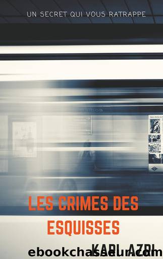 Les crimes des esquisses by Kari Azri