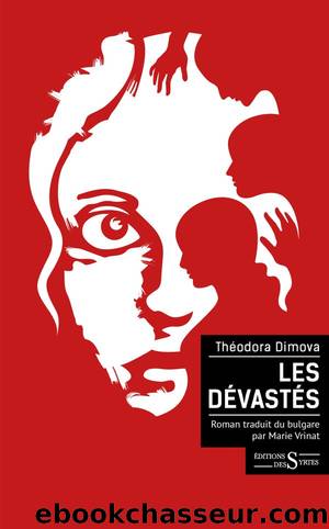 Les dÃ©vastÃ©s by Théodora Dimova