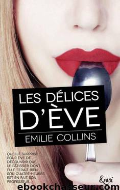 Les délices d'Eve by Emilie Collins