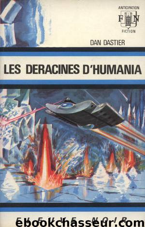 Les déracinés d'Humania by Dan Dastier