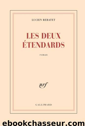 Les deux étendards by Lucien Rebatet