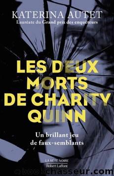 Les deux morts de Charity Quinn by Katerina Autet