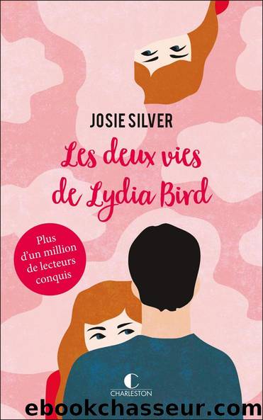 Les deux vies de Lydia Bird (French Edition) by Josie Silver