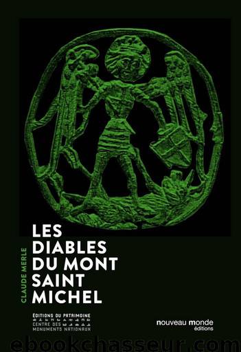 Les diables du Mont Saint Michel by Merle Claude
