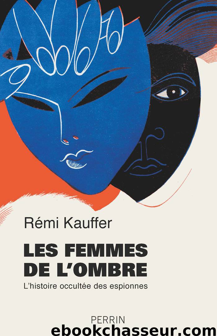 Les femmes de l’ombre by Rémi Kauffer