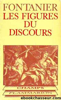 Les figures du discours by Pierre Fontanier