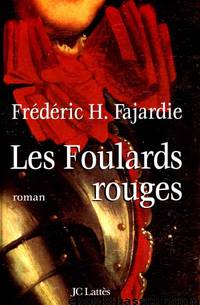 Les foulards rouges by Frédéric H. Fajardie
