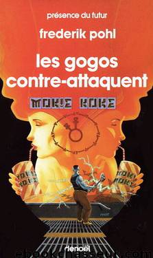 Les gogos contre-attaquent by Pohl Frederik