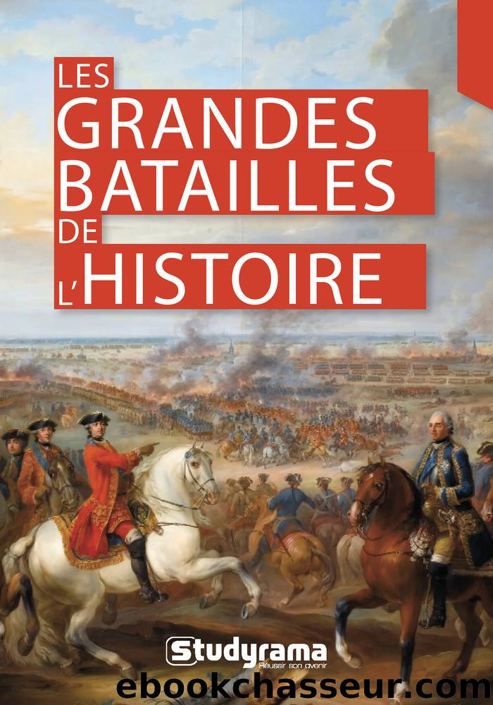 Les grandes batailles de l'histoire by Collectif