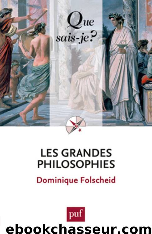 Les grandes philosophies by Dominique Folscheid