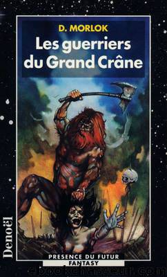 Les guerriers du grand crÃ¢ne by Serge Brussolo