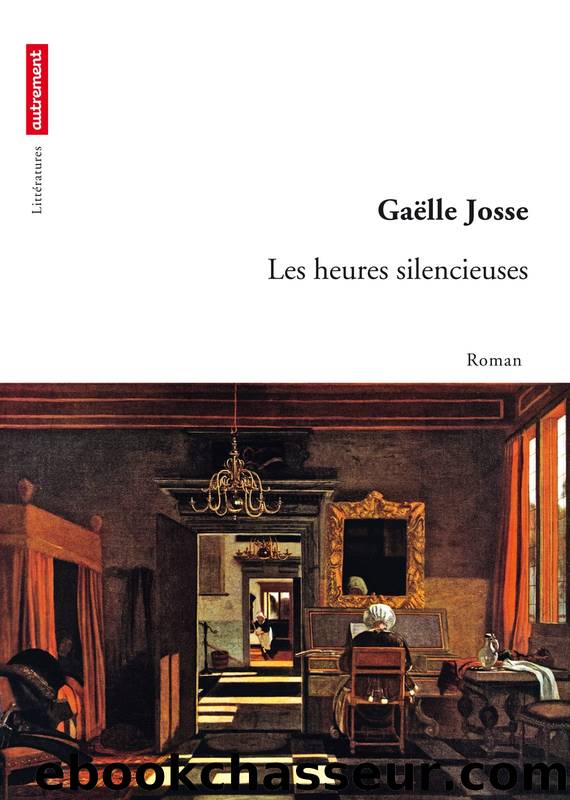 Les heures silencieuses by Gaëlle Josse