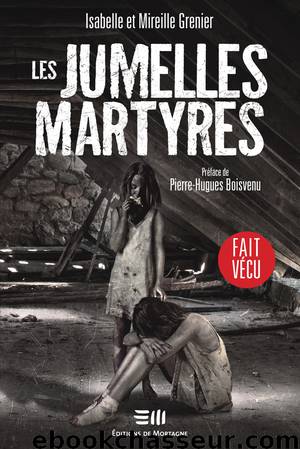 Les jumelles martyres by Mireille Grenier