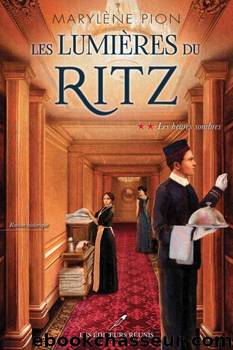 Les lumiÃ¨res du Ritz-T2-Les heures sombres by PION Marylène