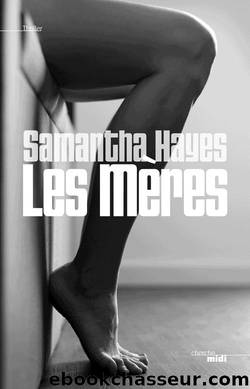 Les mÃ¨res by Hayes Samantha