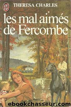 Les mal aimÃ©s de Fercombe by Charles Theresa