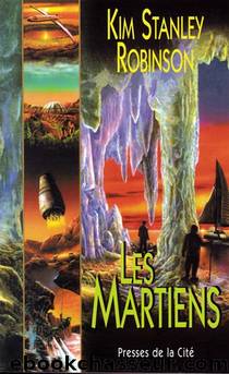 Les martiens by Kim Stanley Robinson
