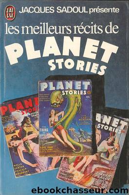 Les meilleurs récits de Planet Stories by Jacques Sadoul