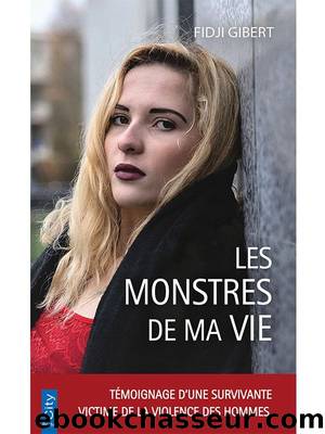 Les monstres de ma vie by Frédéric Veille & Fidji Gibert