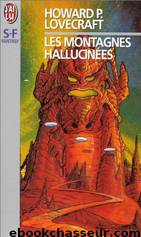 Les montagnes hallucinées by Howard Phillips Lovecraft