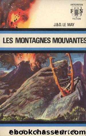 Les montagnes mouvantes by J et D LE MAY