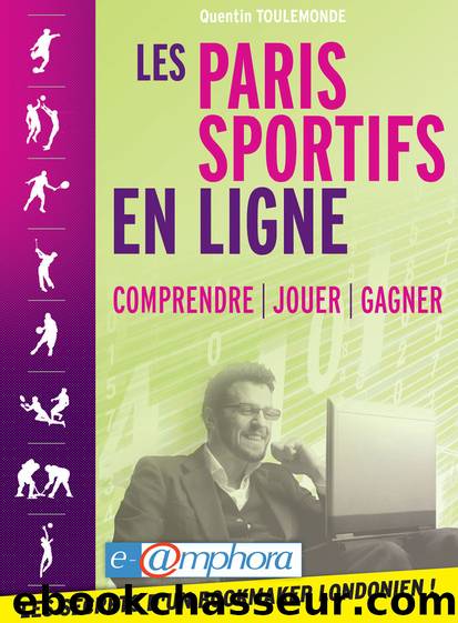 Les paris sportifs en ligne (ARTICLES SANS C) (French Edition) by Toulemonde Quentin