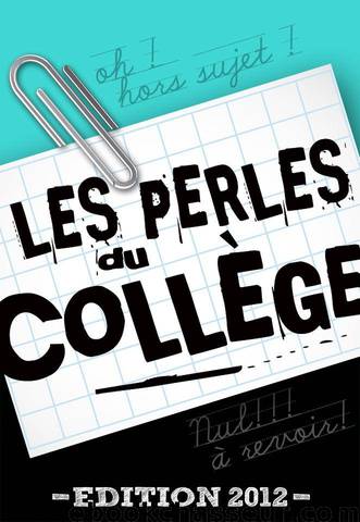 Les perles du collège (French Edition) by Ophélie Aude