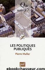 Les politiques publiques by Pierre Muller