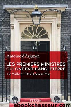Les premiers ministres qui ont fait l'Angleterre by D'Arjuzon Antoine