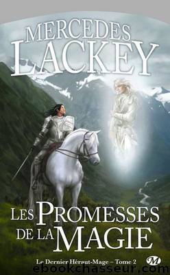 Les promesses de la magie by Mercedes Lackey