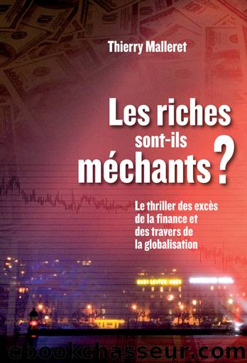Les riches sont-ils mÃ©chants? by Thierry Malleret