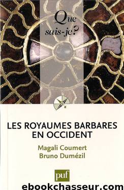 Les royaumes Barbares en Occident by Histoire