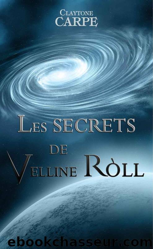 Les secrets de Velline Roll by Claytone Carpe