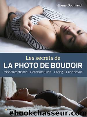 Les secrets de la photo de boudoir by Hélène Dourliand