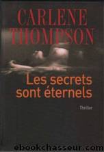 Les secrets sont Ã©ternels by Carlene Thompson