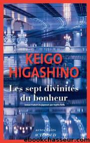 Les sept divinitÃ©s du bonheur by Keigo Higashino