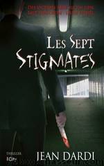 Les sept stigmates by Jean Dardi