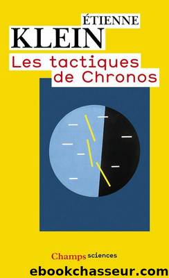 Les tactiques de Chronos by Étienne Klein