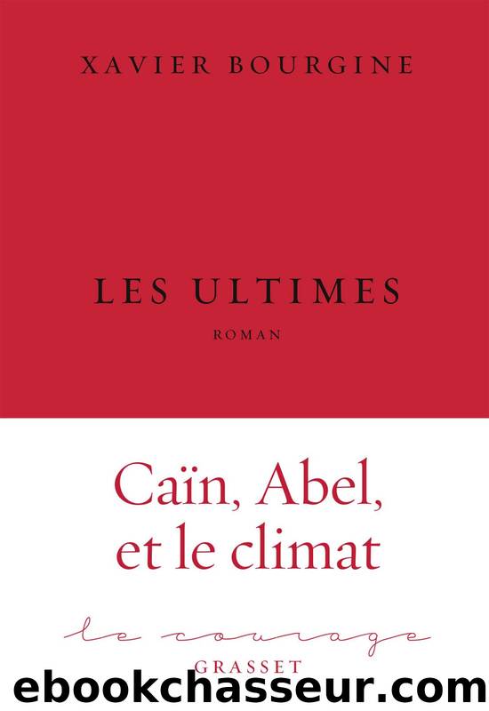 Les ultimes by Xavier Bourgine