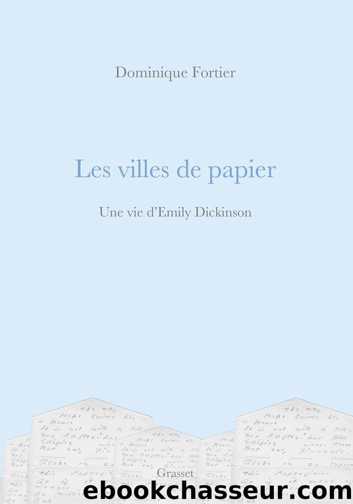 Les villes de papier by Dominique Fortier
