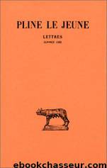 Lettres - Tome I by Pline le Jeune